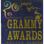 GRAMMY AWAEDS - GOLDEN OLDIES - ORIGINAL ARTISTS